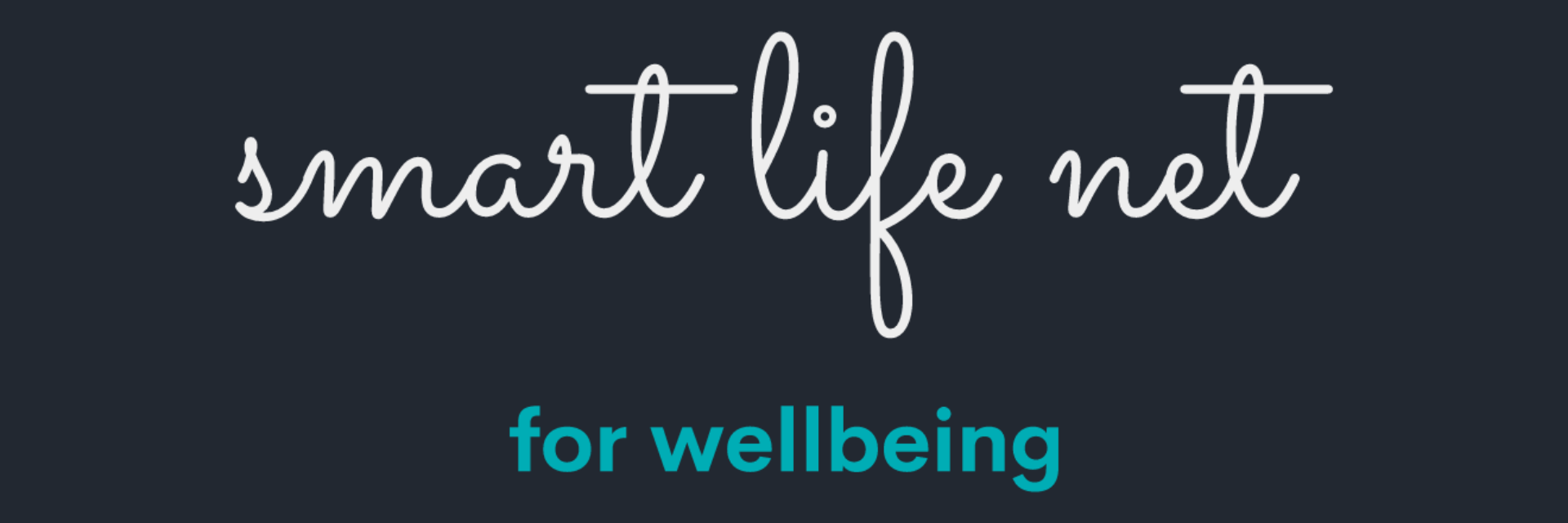 smatrt life net for wellbeing